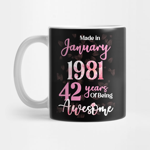 Made In January 1981 42 Years Of Being Awesome 42nd Birthday by Inkwork Otherworlds